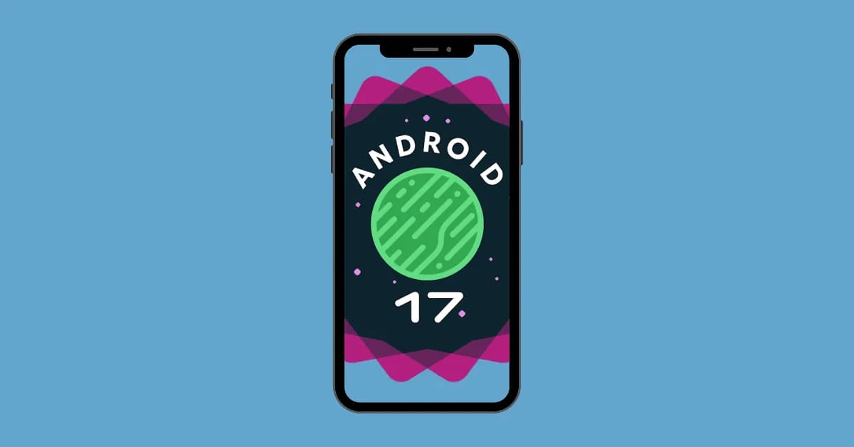 Illustration d’un smartphone affichant Android 17 avec le logo Android au centre